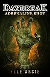 Daybreak by Elle Arcie