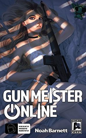 Gun Meister Online: Adult and Uncensored (Kindle Edition)