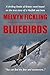 Bluebirds: A Battle of Brit...