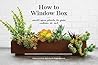 How to Window Box...