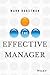 The Effective Manager [Paperback] Horstman,Mark