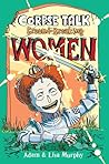 Corpse Talk: Ground-Breaking Women