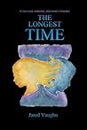 The Longest Time (Longest Time, #1)