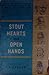 Stout Hearts And Open Minds by P.D. Tandon