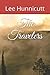 The Travelers by Lee Hunnicutt