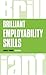 Brilliant Employability Skills: How To Stand Out From The Crowd In The Graduate Job Market