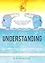 Understanding