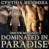 Dominated in Paradise by Cynthia Mendoza Dominated in Paradise by Cynthia Mendoza