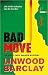 Bad Move by Linwood Barclay