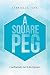 A Square Peg: Conformity Is...