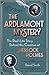 The Ardlamont Mystery: The ...
