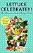 Lettuce Celebrate!!! The Ul...