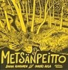 Metsänpeitto by Sanna Hukkanen