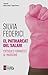 El Patriarcat del Salari. Crítiques Feministes al Marxisme by Silvia Federici El Patriarcat del Salari. Crítiques Feministes al Marxisme by Silvia Federici