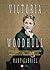 Victoria Woodhull by Mary Gabriel