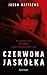 Czerwona jaskółka (Czerwona jaskółka, #1)