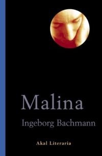Portada de Malina, de Ingeborg Bachmann