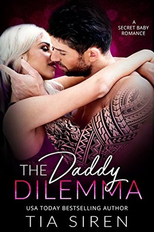 The Daddy Dilemma (Kindle Edition)