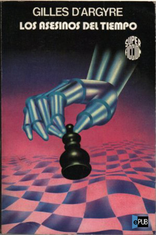Portada de Los asesinos del tiempo, de Gérard Klein