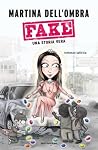 Fake: Una storia ...