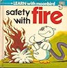Safety With Fire (Learn With Moonbird) Safety With Fire (Learn With Moonbird)