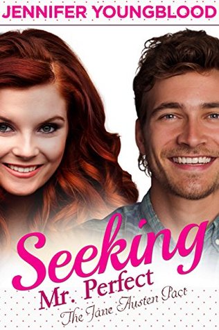 Seeking Mr. Perfect (The Jane Austen Pact, #2)
