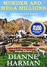 Murder and Mega Millions (High Desert Cozy Mystery #6)