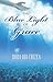 The Blue Light of Grace by Dora Obi Chizea
