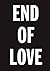 David Austen: End of Love