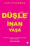 Düşle İnan Yaşa