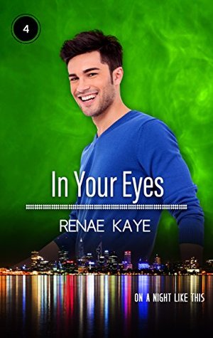 In Your Eyes (On a Night Like This #4)