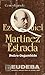 Genio y figura de Ezequiel Martínez Estrada