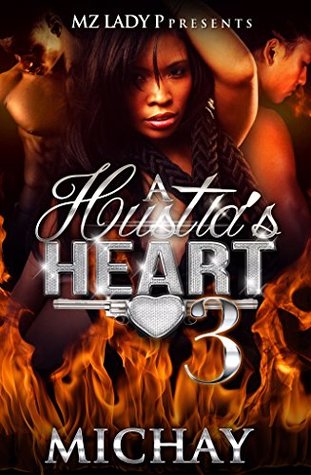 A Hustla's Heart 3 (Kindle Edition)