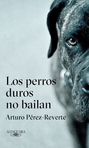 Los perros duros no bailan (Paperback)