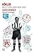 Kökler - İngiliz Futbolunun Yakın Tarihi by David Winner