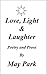Love , Light, Laughter. by May Park