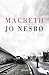 Macbeth (Hogarth Shakespeare)