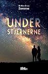 Under stjernerne by My-Marie Ottilia Zerpentine