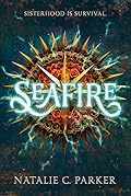 Seafire (Seafire, #1)