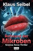 Aufstand der Mikroben