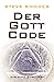 Der Gott-Code: Wir sind Rob...