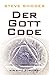 Der Gott-Code: Wir sind Roboter! (German Edition)