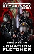 The Space Navy Series Books One & Two