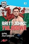 Brett John: Ymladdwr (Welsh Edition)