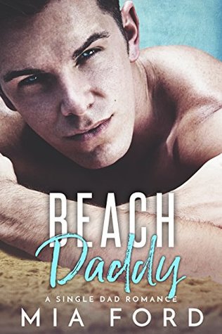Beach Daddy (Kindle Edition)