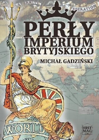Perły imperium brytyjskiego