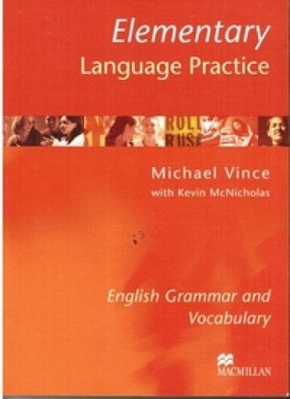 Elementary Language Practice (Without Key): English Grammar and Vocabulary (Language Practice)