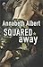 Squared Away (Out of Uniform #5)