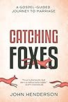 Catching Foxes: A...
