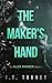 The Maker's Hand (Alex Rain...
